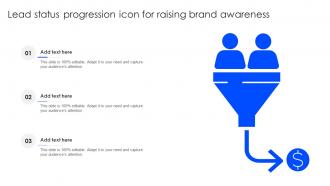 Lead Status Progression Icon For Raising Brand Awareness