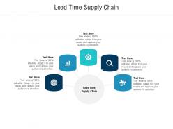 Lead time supply chain ppt powerpoint presentation layouts graphic tips cpb