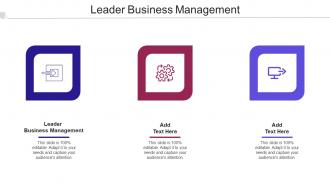Leader Business Management Ppt Powerpoint Presentation Icon Maker Cpb