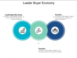 Leader buyer economy ppt powerpoint presentation outline graphic tips cpb