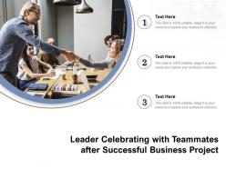 Leader Celebrating With Teammates After Successful Business Project