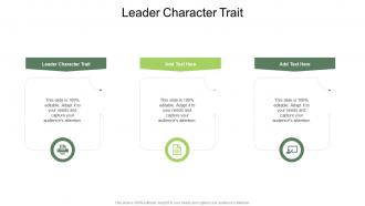 Leader Character Trait In Powerpoint And Google Slides Cpb
