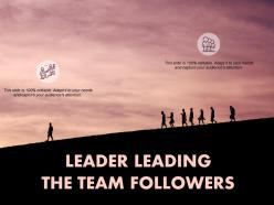 Leader leading the team followers