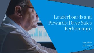 Leaderboards And Rewards Drive Sales Performance PPT Sample AT