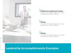 Leadership accomplishments examples ppt powerpoint presentation pictures cpb