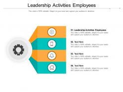 Leadership activities employees ppt powerpoint presentation gallery elements cpb