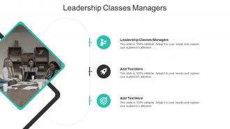Leadership Classes Managers In Powerpoint And Google Slides Cpb
