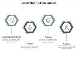 Leadership culture quotes ppt powerpoint presentation infographic template ideas cpb