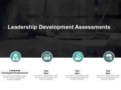 Leadership development assessments ppt powerpoint presentation portfolio graphics download cpb