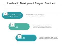Leadership development program practices ppt powerpoint presentation pictures deck cpb