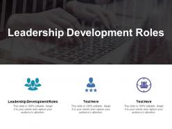 Leadership development roles ppt powerpoint presentation gallery background images cpb