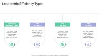 Leadership Efficiency Types In Powerpoint And Google Slides Cpb
