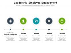 Leadership employee engagement ppt powerpoint presentation visual aids infographics cpb
