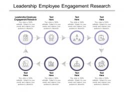 Leadership employee engagement research ppt powerpoint presentation slides inspiration cpb