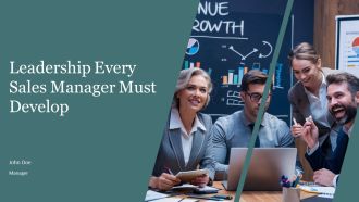 Leadership Every Sales Manager Must Develop PPT Outline AT
