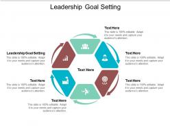 Leadership goal setting ppt powerpoint presentation styles ideas cpb