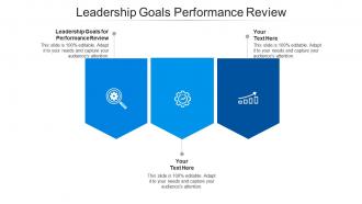Leadership goals performance review ppt powerpoint presentation styles cpb