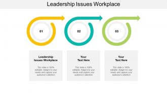 Leadership issues workplace ppt powerpoint presentation show visual aids cpb