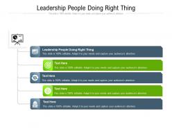Leadership people doing right thing ppt powerpoint presentation ideas professional cpb