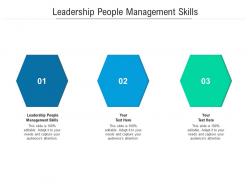 Leadership people management skills ppt powerpoint presentation infographics files cpb