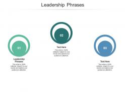 Leadership phrases ppt powerpoint presentation outline design ideas cpb