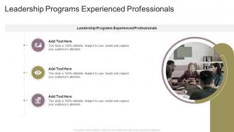 Leadership Programs Experienced Professionals In Powerpoint And Google Slides Cpb