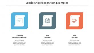 Leadership Recognition Examples Ppt Powerpoint Presentation Inspiration Diagrams Cpb