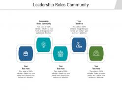 Leadership roles community ppt powerpoint presentation summary visual aids cpb