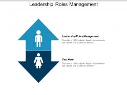 Leadership roles management ppt powerpoint presentation gallery slides cpb