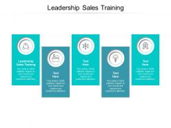 Leadership sales training ppt powerpoint presentation structure cpb