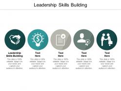 Leadership skills building ppt powerpoint presentation inspiration files cpb