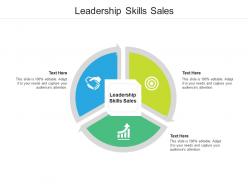 Leadership skills sales ppt powerpoint presentation ideas show cpb