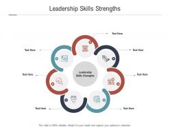 Leadership skills strengths ppt powerpoint presentation outline slides cpb