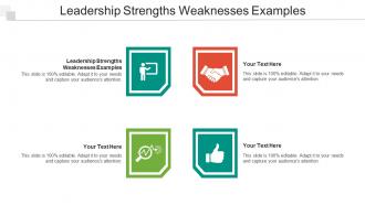 Leadership Strengths Weaknesses Examples Ppt Powerpoint Presentation Icon Visuals Cpb