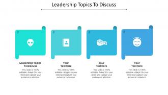 Leadership topics to discuss ppt powerpoint presentation gallery display cpb