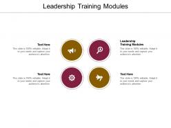 Leadership training modules ppt powerpoint presentation layouts backgrounds cpb