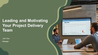 Leading And Motivating Your Project Delivery Team PPT Slides AT