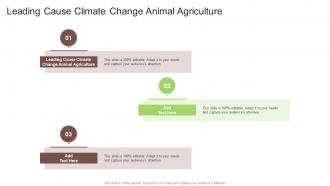 Leading Cause Climate Change Animal Agriculture In Powerpoint And Google Slides Cpb