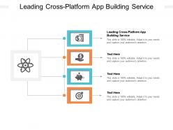 Leading cross platform app building service ppt powerpoint presentation pictures tips cpb