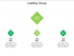 Leading group ppt powerpoint presentation professional visuals cpb