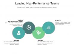 Leading high performance teams ppt powerpoint presentation show infographics cpb