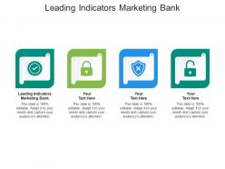 Leading indicators marketing bank ppt powerpoint presentation professional demonstration cpb