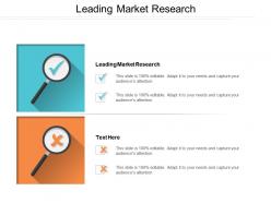 Leading market research ppt powerpoint presentation file guidelines cpb