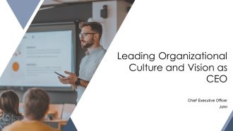 Leading Organizational Culture And Vision As CEO PPT Example AT