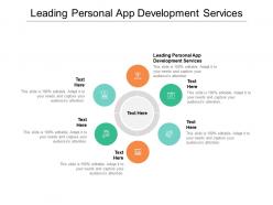 Leading personal app development services ppt powerpoint presentation infographic cpb