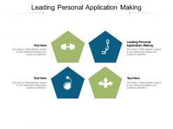 Leading personal application making ppt powerpoint presentation slides graphics cpb