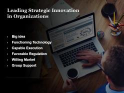 Leading strategic innovation in organizations ppt slide