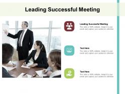 Leading successful meeting ppt powerpoint presentation portfolio brochure cpb