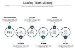 Leading team meeting ppt powerpoint presentation slides infographics cpb
