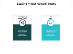 Leading virtual remote teams ppt powerpoint presentation slides infographic template cpb